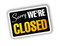 Sorry! We're closed!