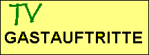 Gastauftritte