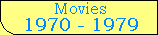 Movies (1970 - 1979)