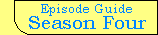 Episode Guide - Season Four (1987 - 1988)