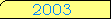 News Archives - year 2003